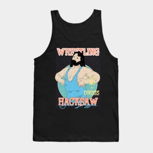 Artwork Hacksaw Jim Duggan Wrestling Aesthetic  // Just Say No To Drugs Tank Top